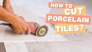 how to cut porcelain tiles